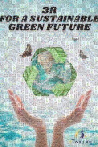 3R FOR A SUSTAINABLE GREEN FUTURE by nazmetin2006